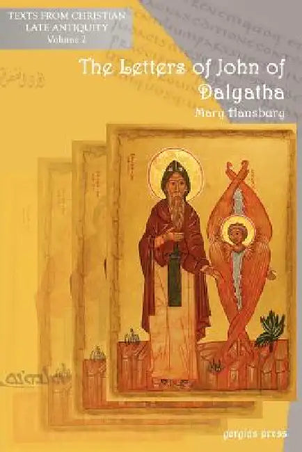 The Letters of John of Dalyatha (English, Mary Hansbury | Saint John VII)