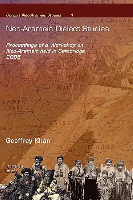 Neo-Aramaic Dialect Studies (English, Geoffrey Khan | Eleanor Coghill | Roberta Borghero)