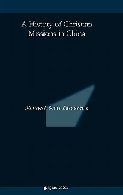 A History of Christian Missions in China (English, Kenneth Latourette)