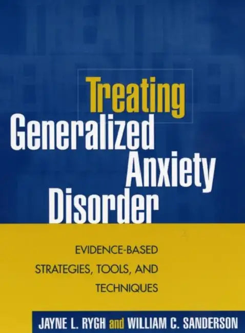 Treating Generalized Anxiety Disorder (English, Jayne L. Rygh | William C. Sanderson)