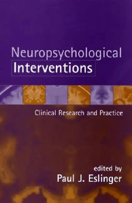 Neuropsychological Interventions (English, Paul J. Eslinger)