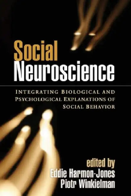 Social Neuroscience (English, Eddie Harmon-Jones | Piotr Winkielman)