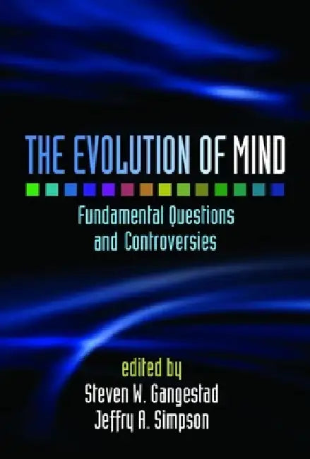The Evolution of Mind (English, Steven W. Gangestad | Jeffry A. Simpson)