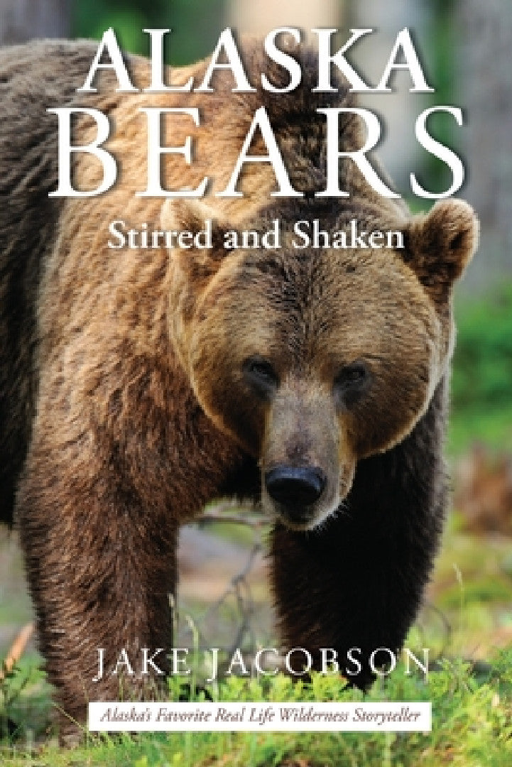 Alaska Bears (English, Jake Jacobson)