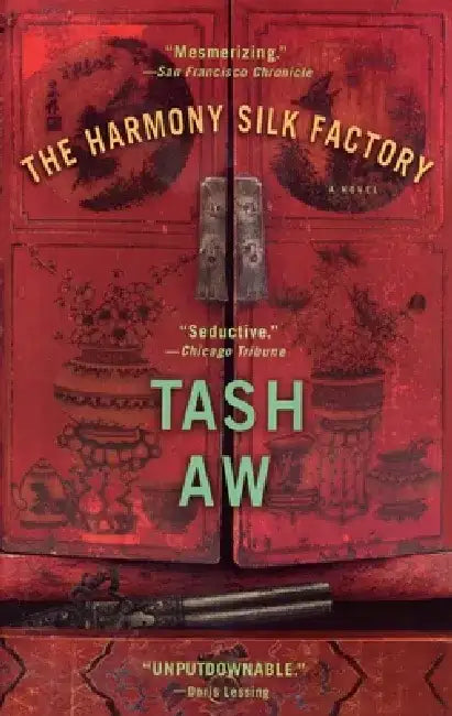 The Harmony Silk Factory (English, Tash Aw)