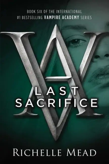 Last Sacrifice (English, Richelle Mead)