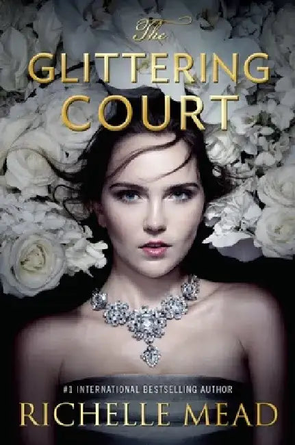 The Glittering Court (English, Richelle Mead)