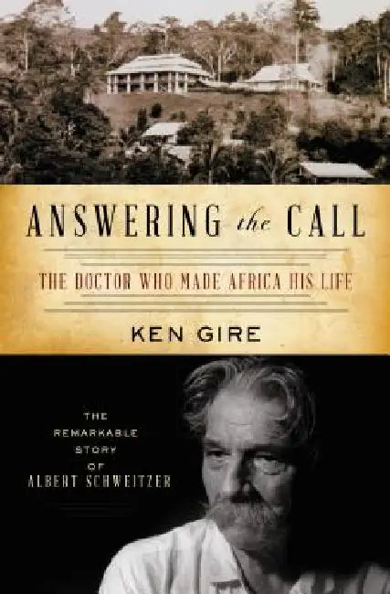 The Answering the Call (English, Ken Gire)