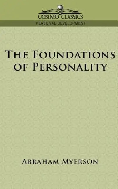 The Foundations of Personality (English, Abraham Myerson)