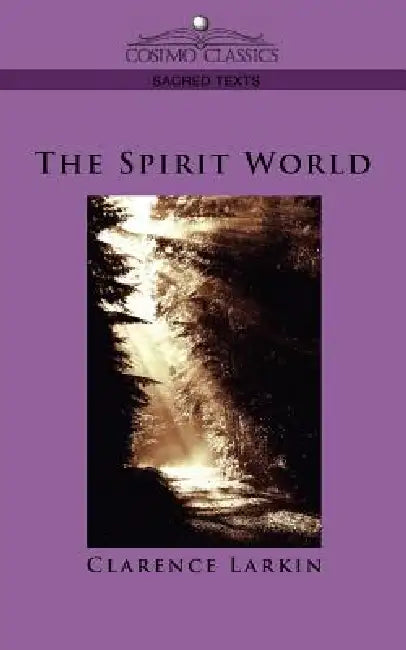 The Spirit World (English, Clarence Larkin)