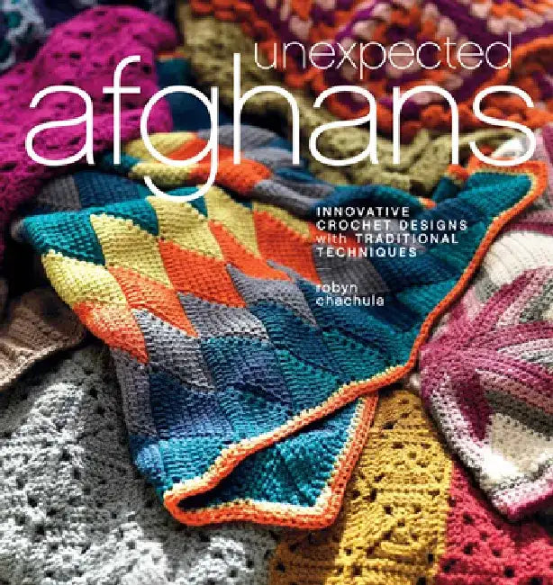 Unexpected Afghans (English, Robyn Chachula)