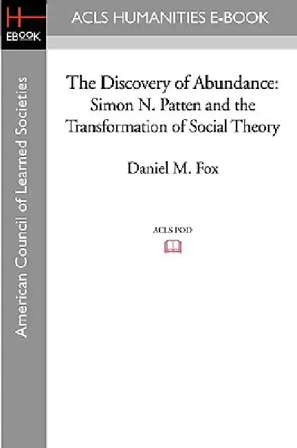 The Discovery of Abundance (English, Daniel M. Fox)