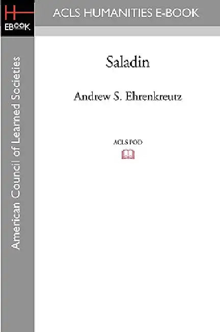 Saladin (English, Andrew S. Ehrenkreutz)