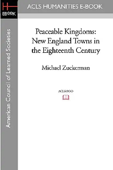 Peaceable Kingdoms (English, Michael Zuckerman)