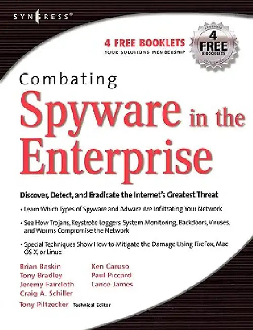 Combating Spyware in the Enterprise (English, Brian Baskin | Paul Piccard | Tony Cissp Bradley)