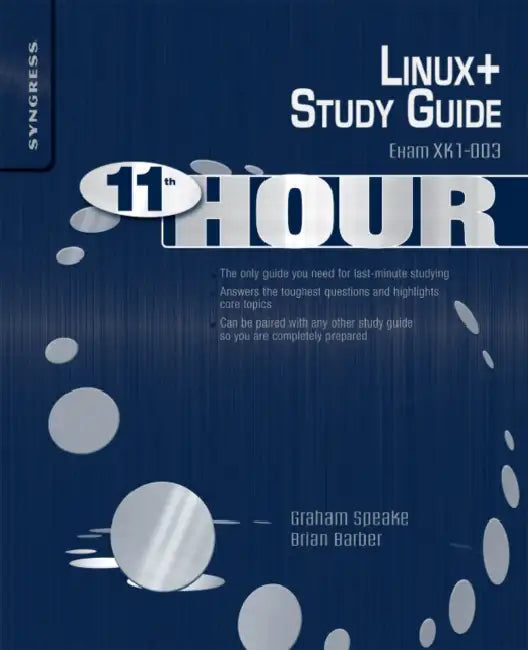 Eleventh Hour Linux+ (English, Graham Speake | Brian Barber | Terrence V. Lillard)
