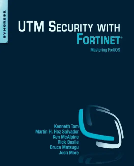 Utm Security with Fortinet (English, Kenneth Tam | Ken McAlpine | Martín H. Hoz Salvador)