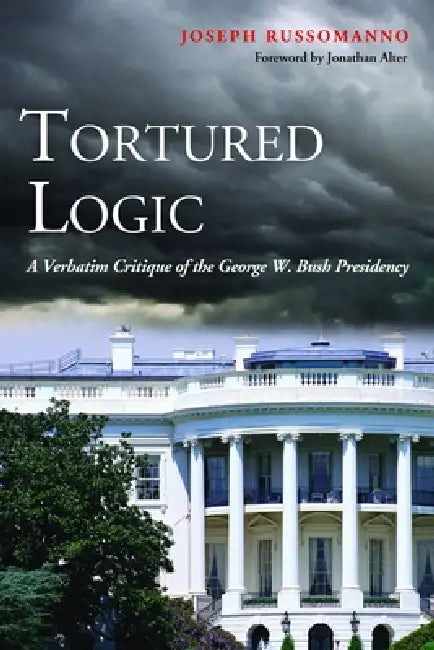 Tortured Logic (English, Joseph Russomanno | Jonathan Alter)