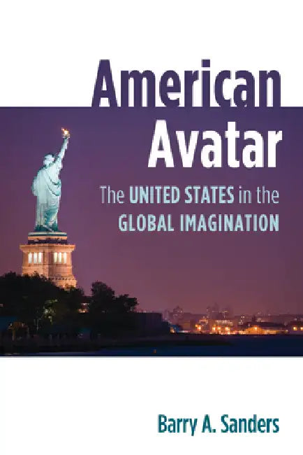 American Avatar (English, Barry A. Sanders)