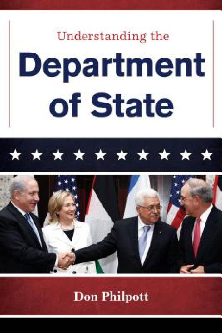 Understanding the Department of State (English, Don Philpott)