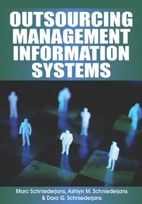 Outsourcing Management Information Systems (English, Marc Schniederjans | Ashlyn M. Schniederjans | Dara G. Schniederjans)