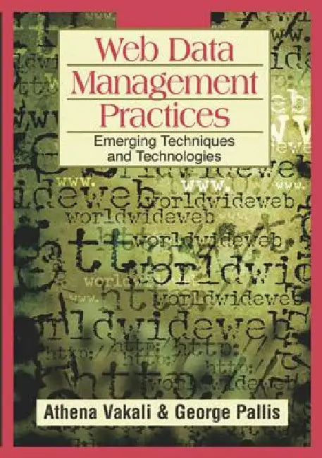Web Data Management Practices (English, Athena Vakali | George Pallis)