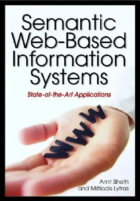 Semantic Web-Based Information Systems (English, Amit Sheth)