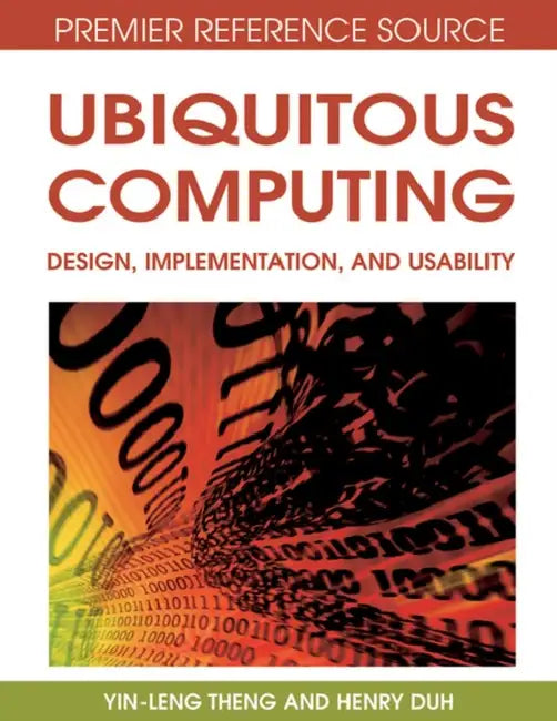 Ubiquitous Computing (English, Yin-Leng Theng | Henry B. L. Duh)