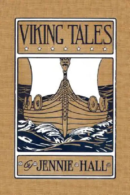 Viking Tales (Yesterday's Classics) (English, Jennie Hall | Victor R. Lambdin)