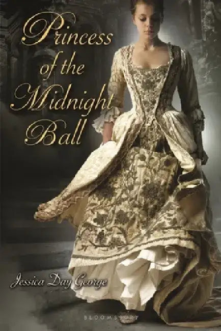 Princess of the Midnight Ball (English, Jessica Day George)