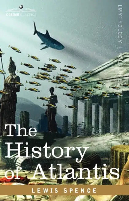 The History of Atlantis (English, Lewis Spence)