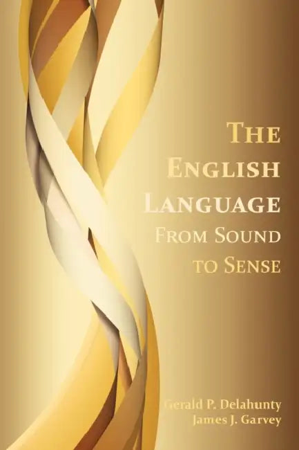 The English Language (English, Gerald Patrick Delahunty | James J. Garvey)