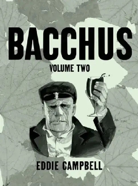 Bacchus (English, Eddie Campbell)