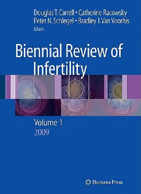 Biennial Review of Infertility (English, Lori Barnard | Catherine Racowsky | Peter N. Schlegel)