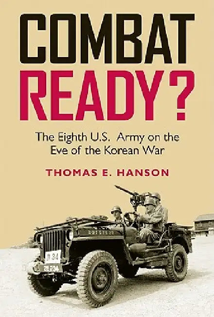 Combat Ready? (English, Thomas E. Hanson)