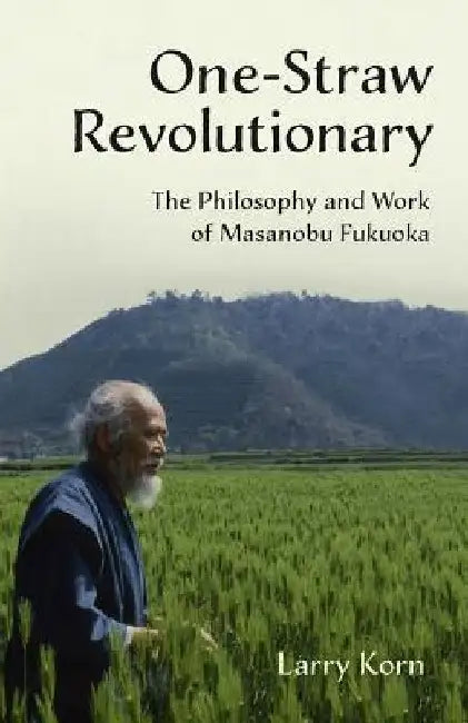 One-Straw Revolutionary (English, Larry Korn)