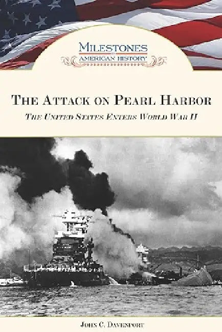 The Attack on Pearl Harbor (English, John Davenport)