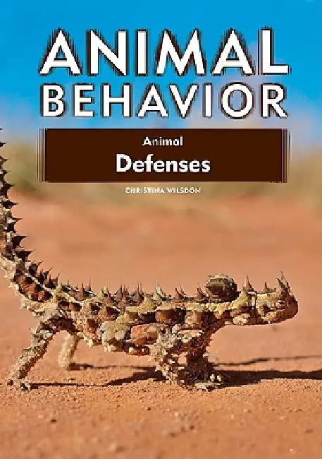 Animal Defenses (English, Christina Wilsdon)