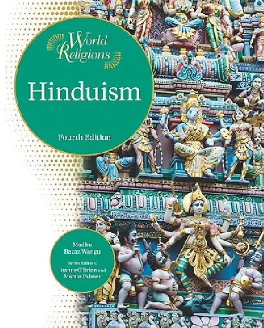 Hinduism (English, Madhu Bazaz Wangu | Joanne O'Brien | Martin Palmer)