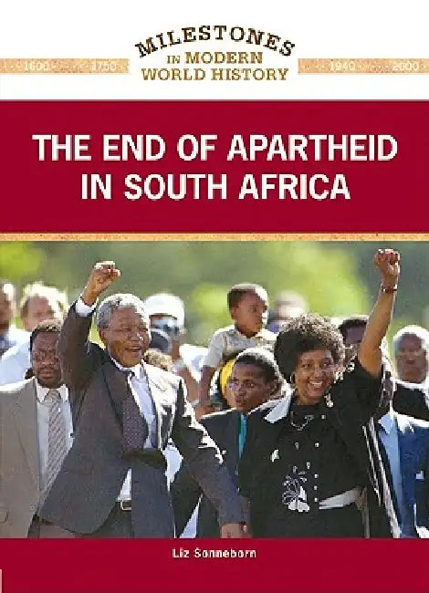 The End of Apartheid in South Africa (English, Liz Sonneborn)