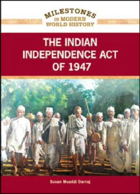The Indian Independence Act of 1947 (English, Susan Muaddi Darraj | Susan M. Darraj)