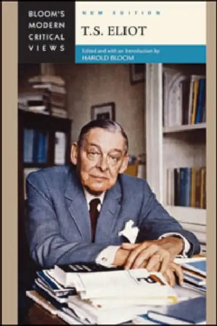 T.S. Eliot, New Edition (English, Harold Bloom)