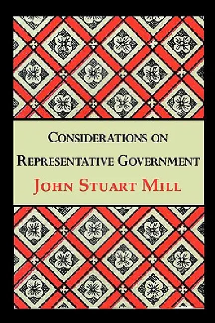 Considerations on Representative Government (English, John Stuart Mill)