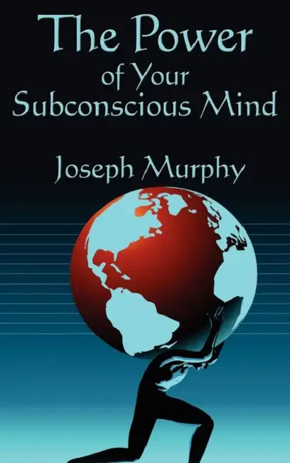 The Power of Your Subconscious Mind (English, Joseph Murphy)