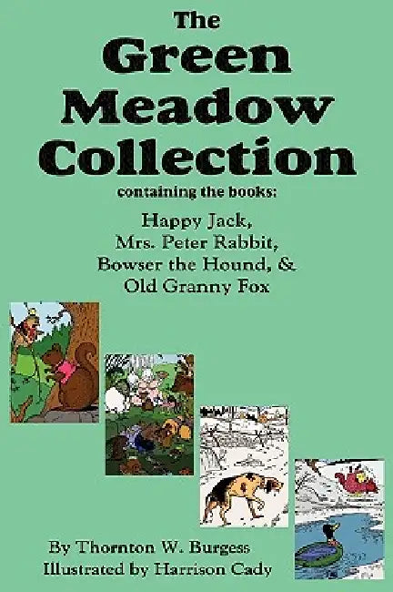 The Green Meadow Collection (English, Thornton W. Burgess | Harrison Cady)