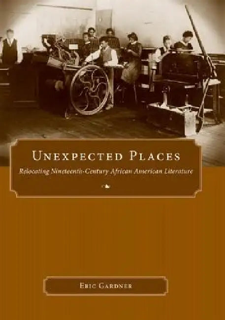 Unexpected Places (English, Eric Gardner)