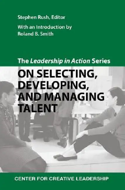 The Leadership in Action Series (English, Stephen Rush | Roland B. Smith)