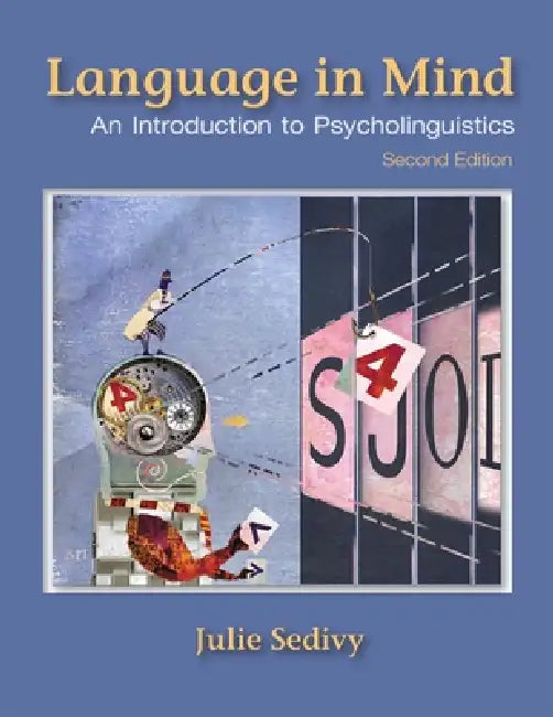 Language in Mind (English, Julie Sedivy)