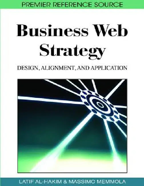 Business Web Strategy (English, Latif Al-Hakim | Massimo Memmola)