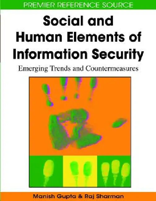 Social and Human Elements of Information Security (English, Manish Gupta | Raj Sharman)